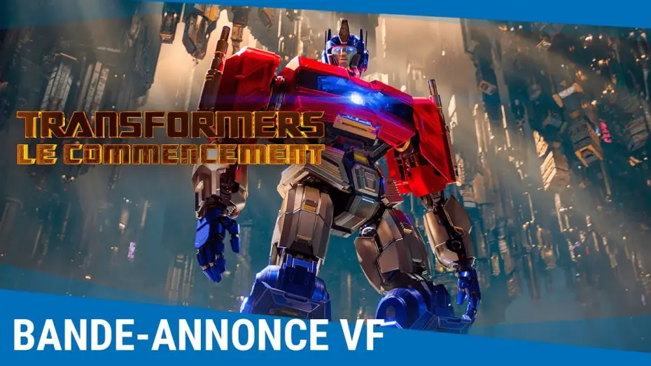 Wideo do filmu Transformers: Początek — Transformers : Le Commencement - Bande-annonce VF [Actuellement au cinéma]