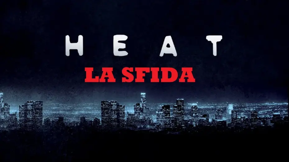 Wideo do filmu Gorączka — Heat - LA SFIDA (film 1995) TRAILER ITALIANO