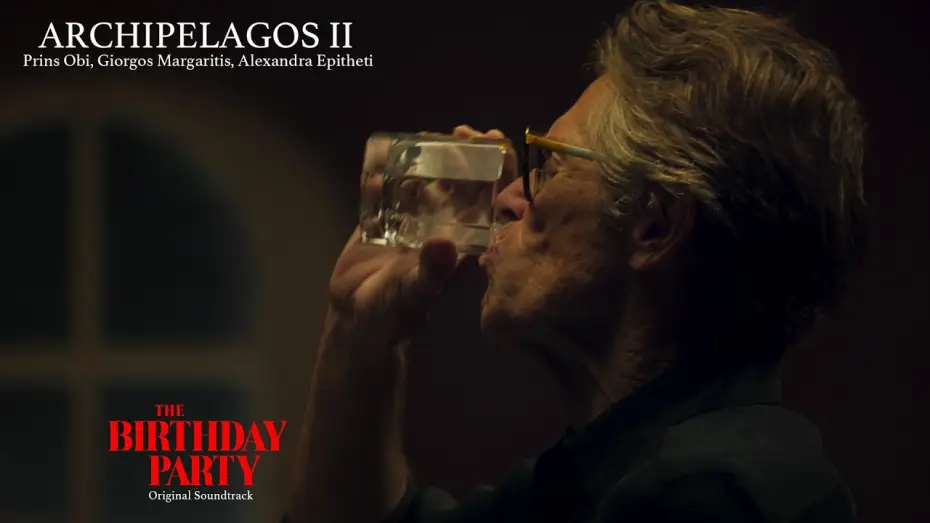 Wideo do filmu The Birthday Party — Archipelagos II (Official Music Video)