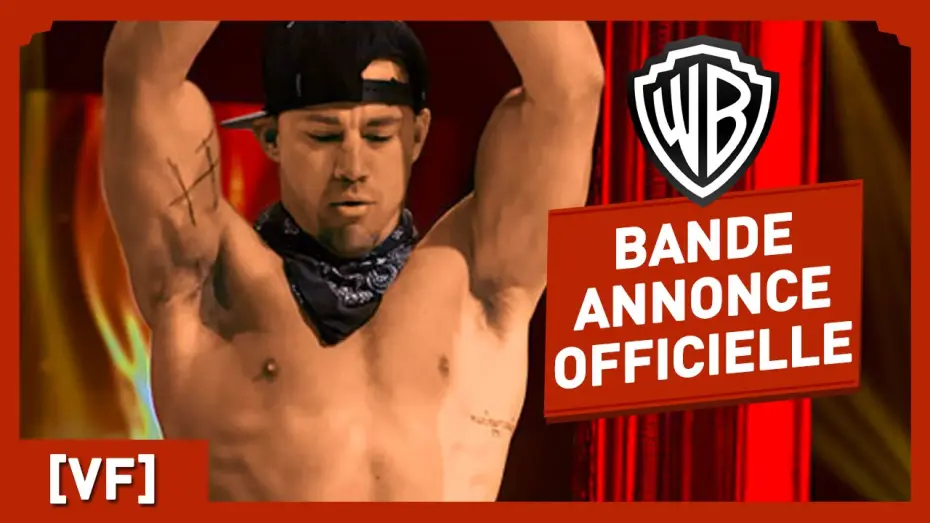 Wideo do filmu Magic Mike XXL — Magic Mike XXL - Bande Annonce VF