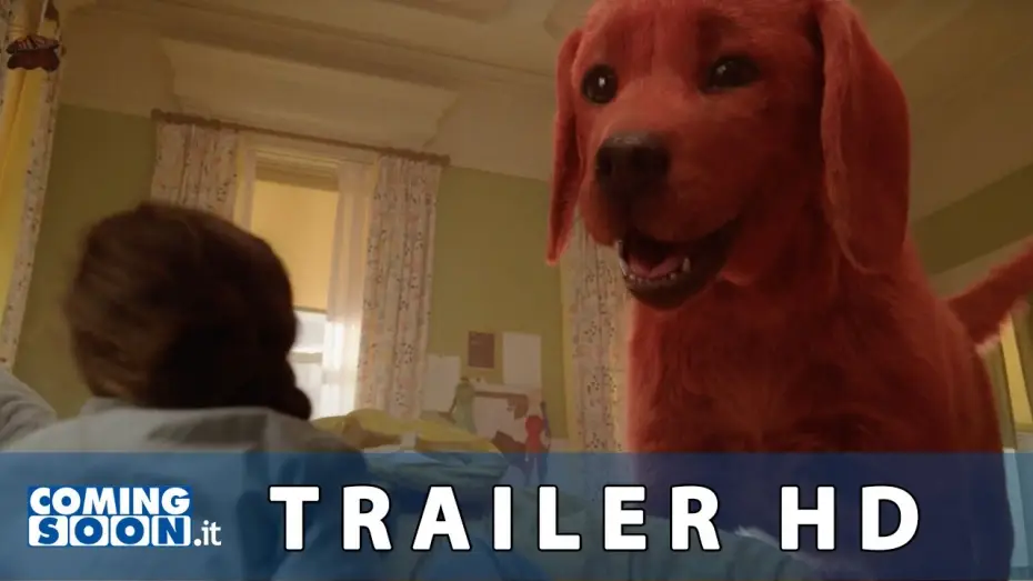 Wideo do filmu Clifford. Wielki czerwony pies — Clifford Il Grande Cane Rosso (2021): Trailer ITA del Film - HD