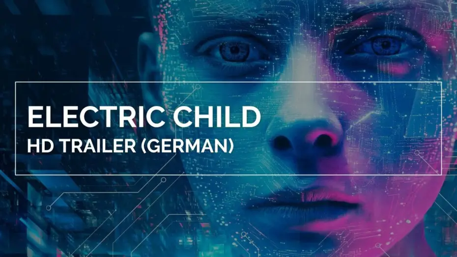 Wideo do filmu Electric Child — ELECTRIC CHILD | HD Trailer (German)