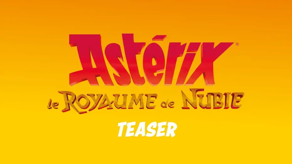 Wideo do filmu Astérix - Le Royaume de Nubie — Teaser