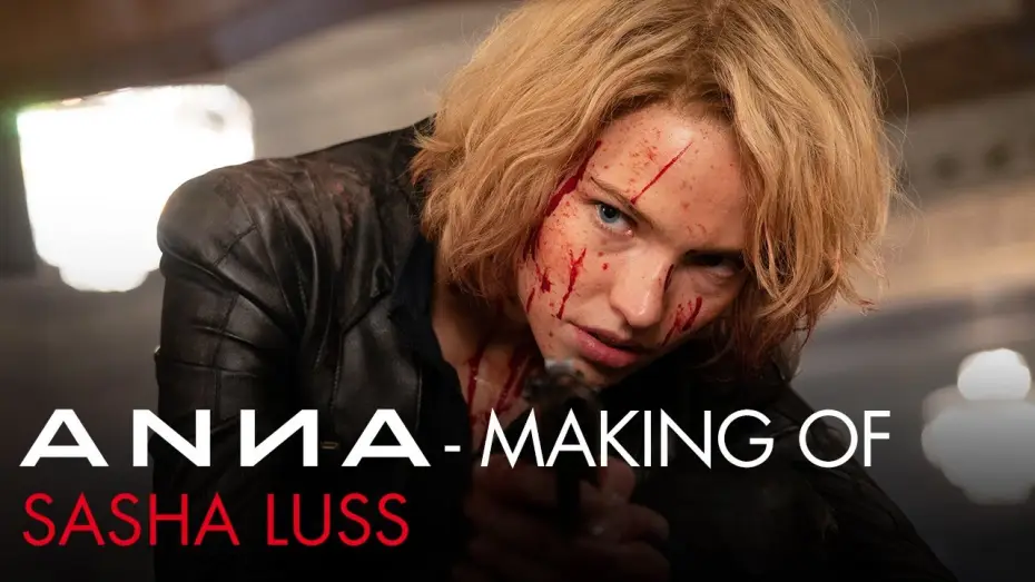 Wideo do filmu Anna — Making-of : « Sasha Luss » VOSF