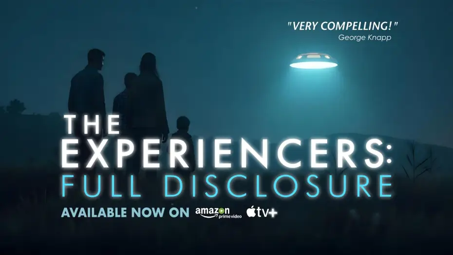 Wideo do filmu The Experiencers: Full Disclosure — The Experiencers: Full Disclosure I Official Trailer With Intro