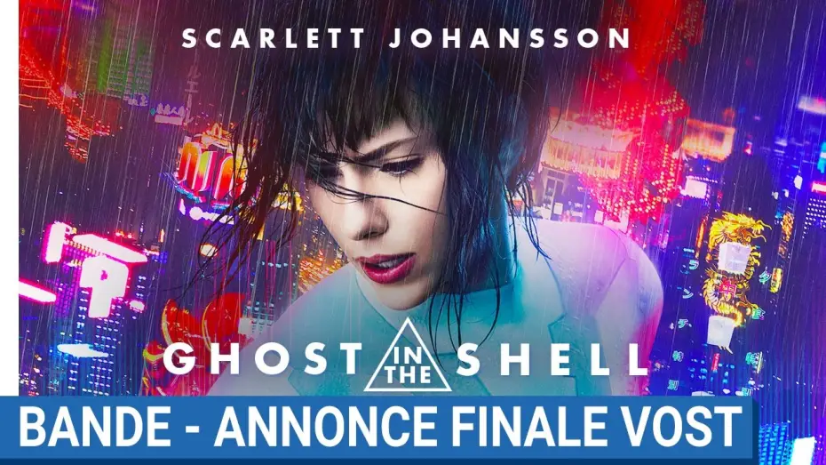 Wideo do filmu Ghost in the Shell — GHOST IN THE SHELL - Bande-Annonce Finale VOST [au cinéma le 29 Mars 2017]