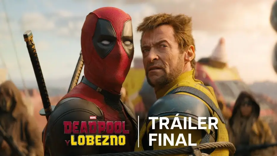 Wideo do filmu Deadpool & Wolverine — Tráiler Final Oficial en castellano