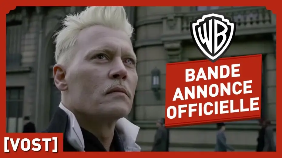 Wideo do filmu Fantastyczne zwierzęta: Zbrodnie Grindelwalda — Les Animaux Fantastiques : les Crimes de Grindelwald - Bande Annonce 2 VOST