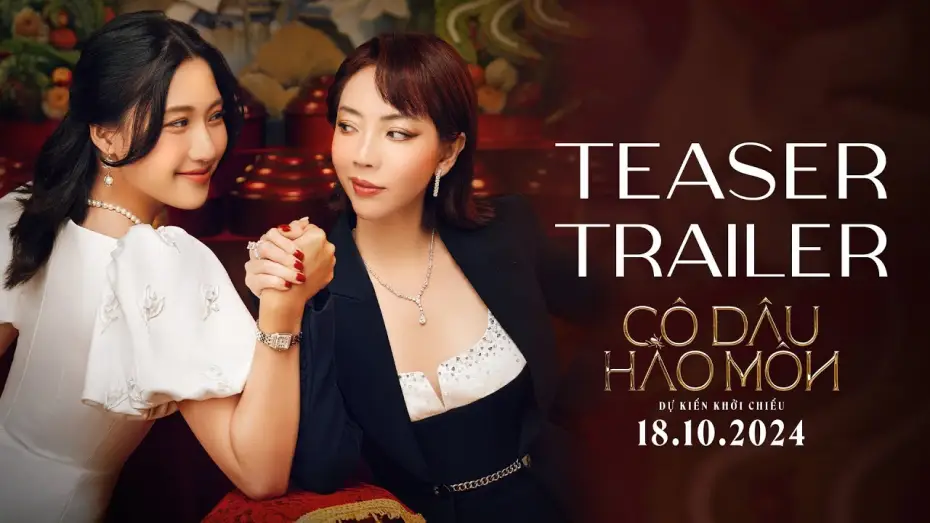 Wideo do filmu Cô Dâu Hào Môn — Cô Dâu Hào Môn | Teaser Trailer | Dự Kiến Tại Rạp 18.10.2024