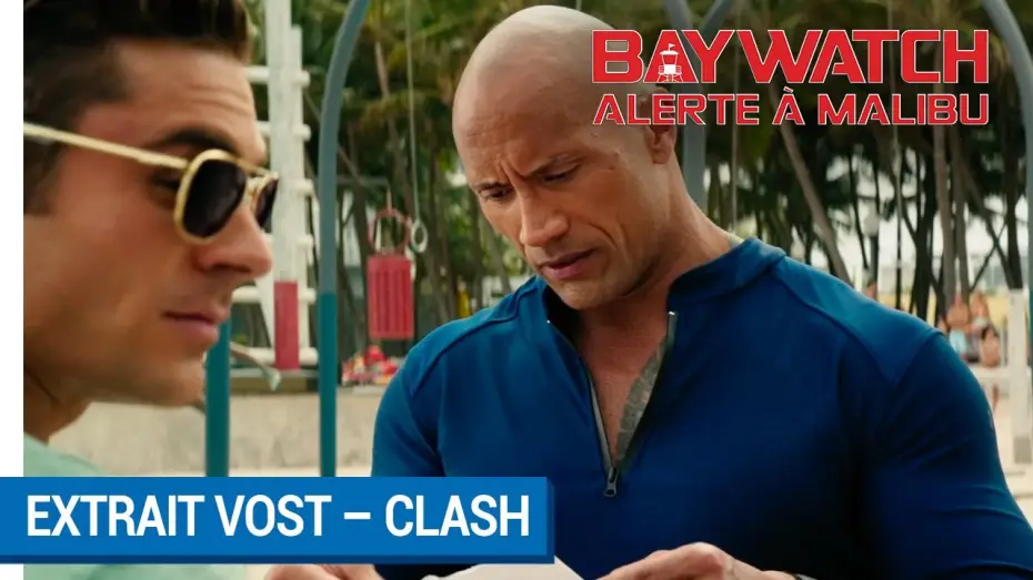 Wideo do filmu Baywatch. Słoneczny patrol — BAYWATCH – ALERTE À MALIBU - Extrait - Clash VOST [actuellement au cinéma]