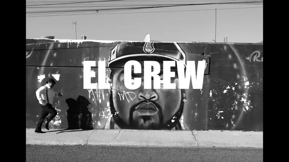 Wideo do filmu El Crew — EL CREW