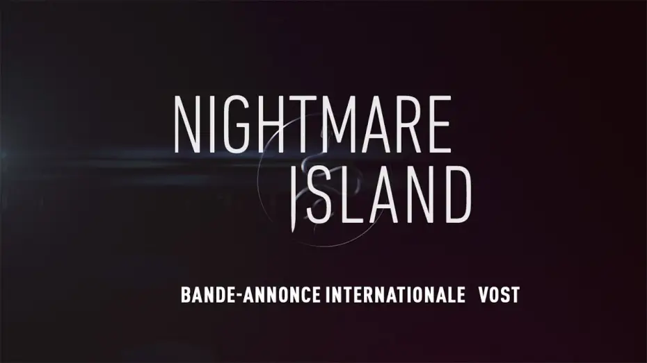 Wideo do filmu Wyspa Fantazji — Nightmare Island - Bande Annonce [VOST]