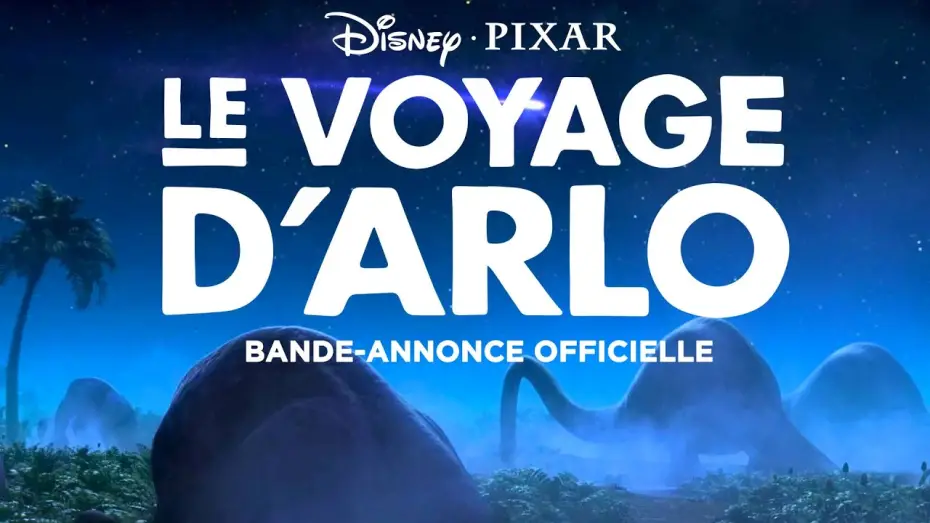 Wideo do filmu Dobry dinozaur — Le Voyage d'Arlo | Bande-Annonce VF | Disney BE