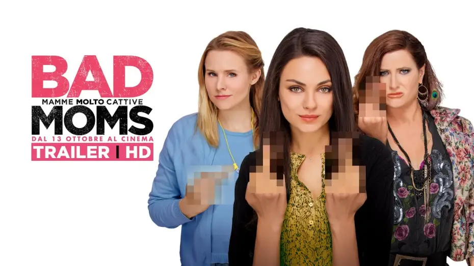 Wideo do filmu Złe mamuśki — BAD MOMS  - Mamme Molto Cattive - Trailer italiano ufficiale