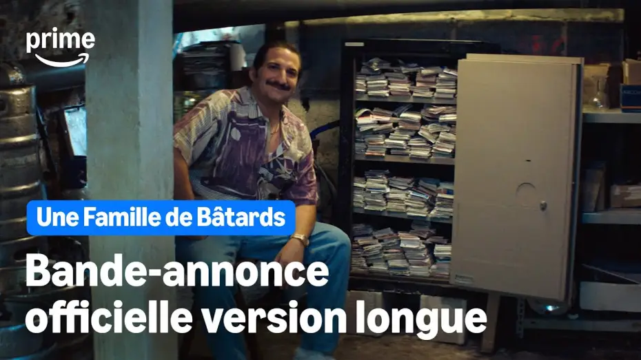 Wideo do filmu Une Famille de Bâtards — Une Famille de Bâtards - Bande-Annonce Officielle (version longue) | Prime Video