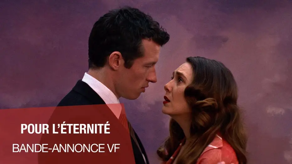 Wideo do filmu Eternity. Wybieram Ciebie — Bande-annonce VF