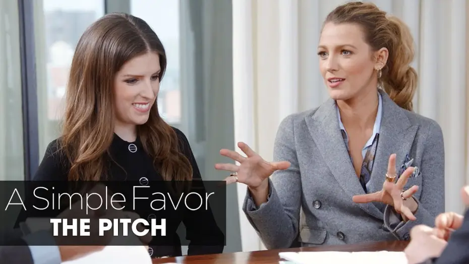 Wideo do filmu Zwyczajna przysługa — A Simple Favor (2018 Movie) “The Pitch” – Anna Kendrick, Blake Lively, Paul Feig