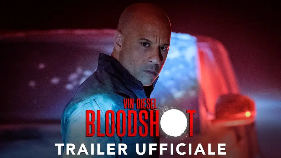 Wideo do filmu Bloodshot — Bloodshot - Trailer ufficiale italiano | Prossimamente al cinema