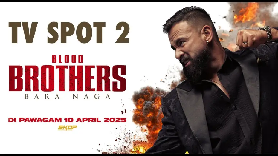 Wideo do filmu Blood Brothers: Bara Naga — BLOOD BROTHERS: BARA NAGA TV SPOT #2 | DI PAWAGAM 10 APRIL 2025