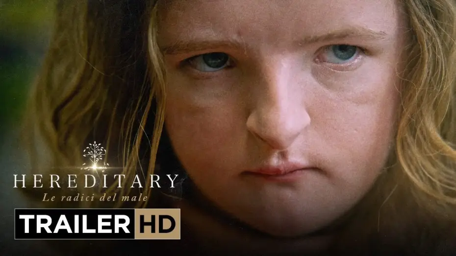 Wideo do filmu Dziedzictwo. Hereditary — HEREDITARY – LE RADICI DEL MALE - Trailer Ufficiale Italiano