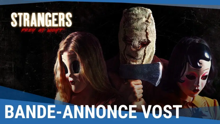 Wideo do filmu Nieznajomi: Ofiarowanie — STRANGERS PREY AT NIGHT - Bande-annonce (VOST)