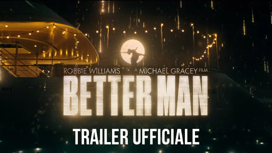 Wideo do filmu Better Man: Niesamowity Robbie Williams — Better Man - La vera storia di Robbie Williams | Trailer Ufficiale ITA HD