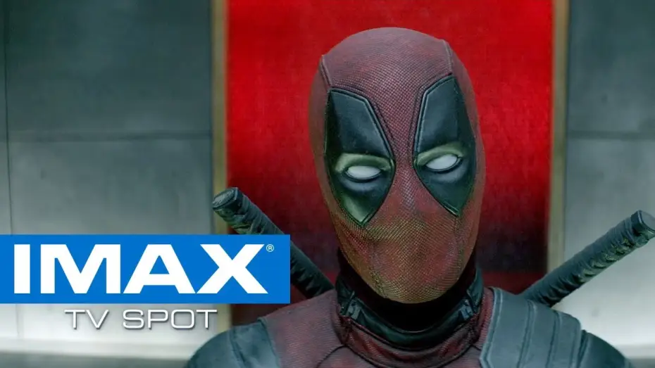 Wideo do filmu Deadpool 2 — IMAX® Exclusive TV Spot