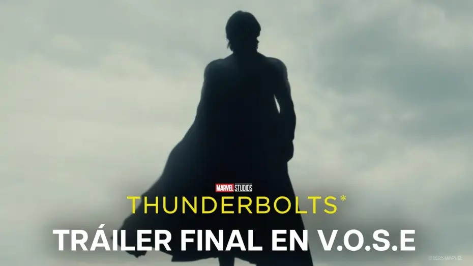 Wideo do filmu Thunderbolts* — Tráiler Final [VOSE]