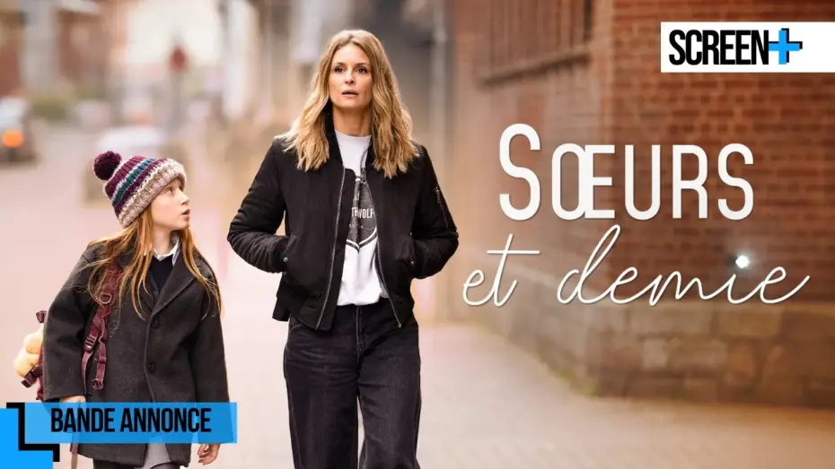 Wideo do filmu Sœurs et demie — Sœurs et demie sur France 2