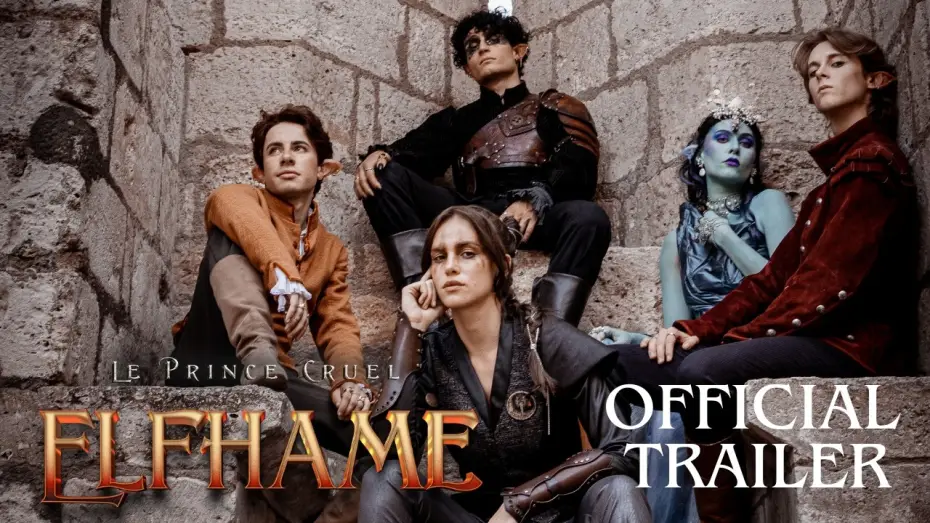 Wideo do filmu Elfhame, the cruel prince — ELFHAME, LE PRINCE CRUEL  | Bande-annonce officielle fanfilm