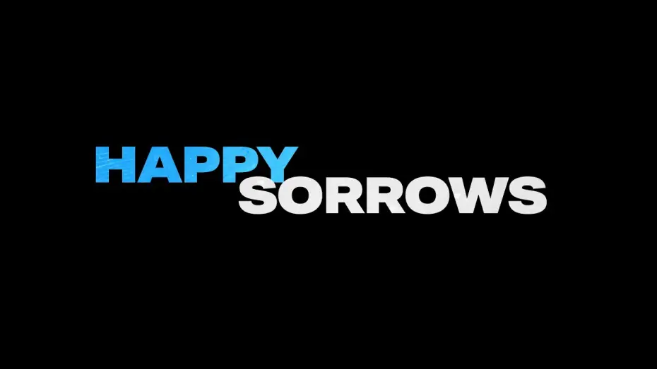 Wideo do filmu Happy Sorrows — Happy Sorrows Trailer 1 Minute Version