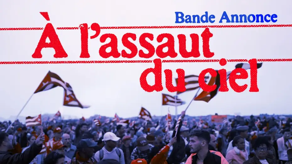 Wideo do filmu À l'assaut du ciel, Cuba ou la solidarité anti-impérialiste — BANDE ANNONCE - A L'ASSAUT DU CIEL - CUBA