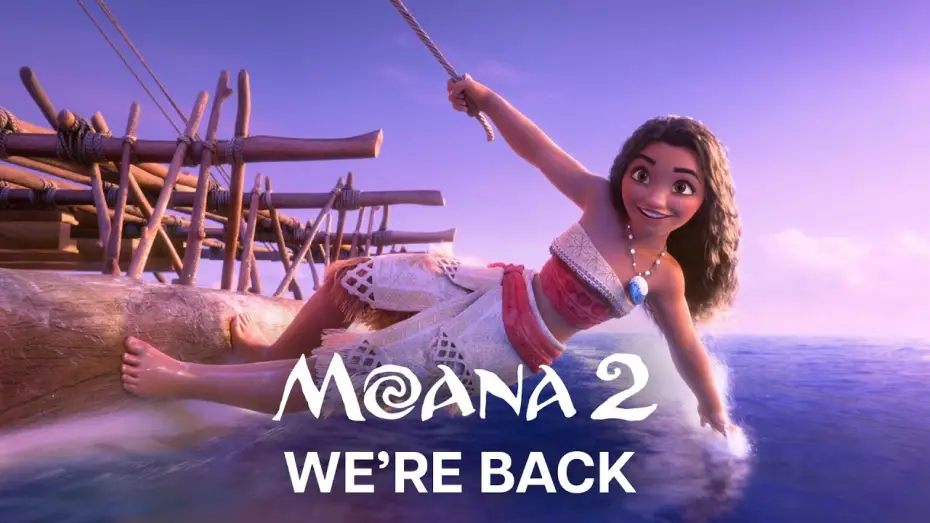 Wideo do filmu Vaiana 2 — "We're Back"