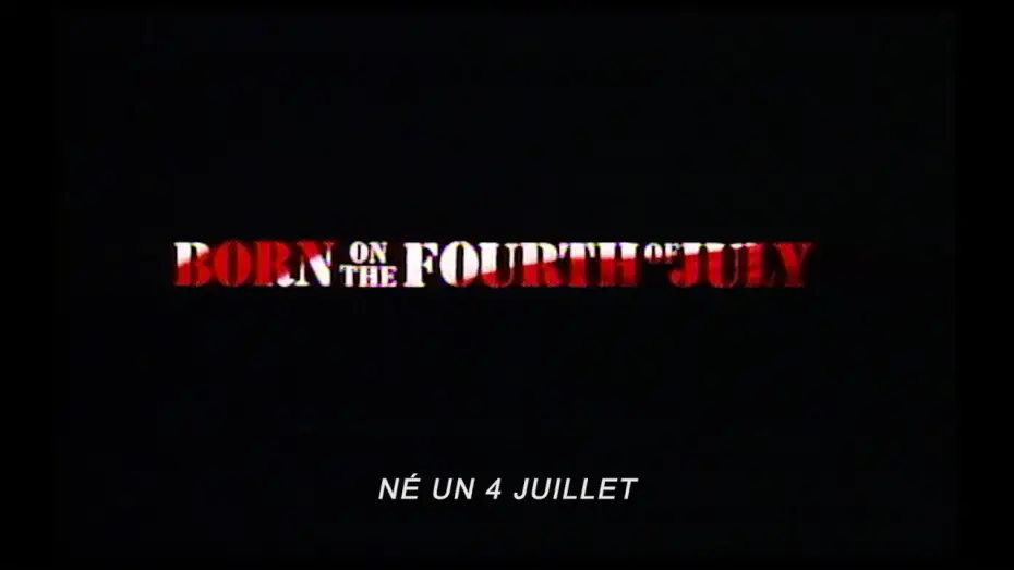 Wideo do filmu Urodzony 4 Lipca — Né un 4 juillet (1989) - Bande annonce d'époque HD VOST