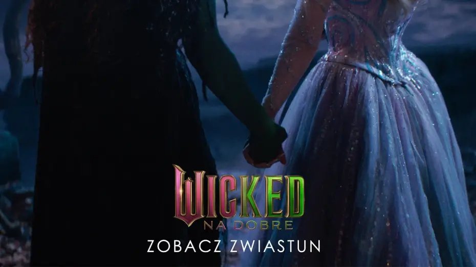 Wideo do filmu Wicked: na dobre — Pierwszy zwiastun