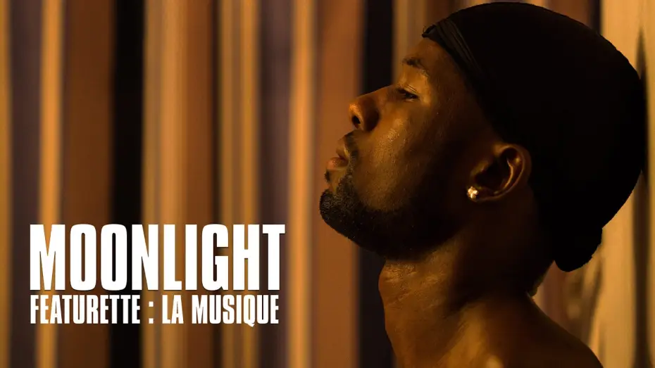 Wideo do filmu Moonlight — Moonlight - Featurette : La musique