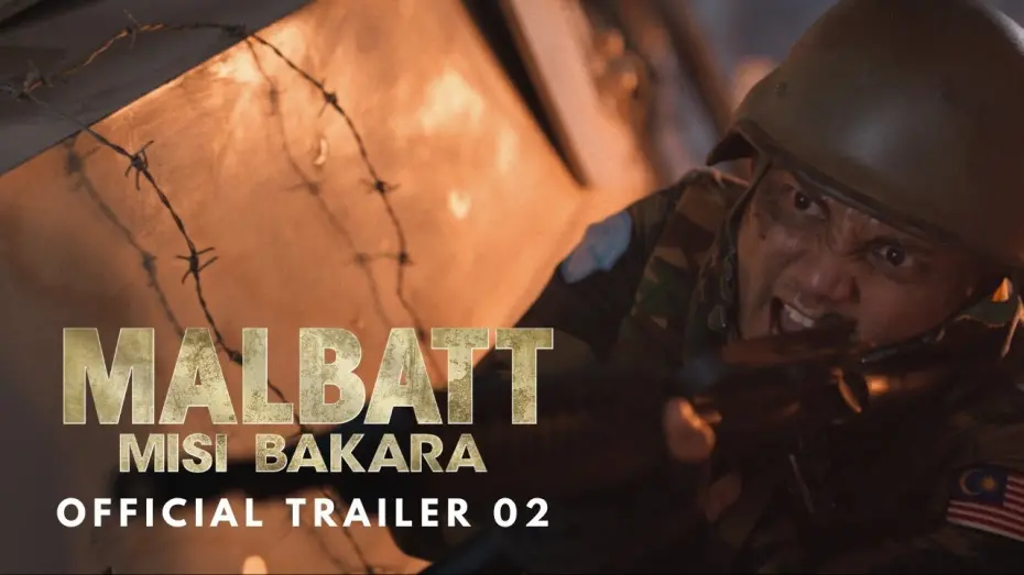 Wideo do filmu Malbatt: Misi Bakara — MALBATT: MISI BAKARA - OFFICIAL TRAILER 02