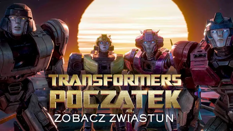 Wideo do filmu Transformers: Początek — Zwiastun