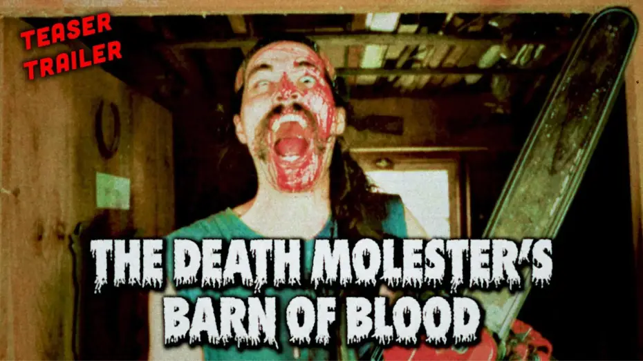 Wideo do filmu The Death Molester's Barn of Blood — The Death Molester's Barn Of Blood (TEASER TRAILER)