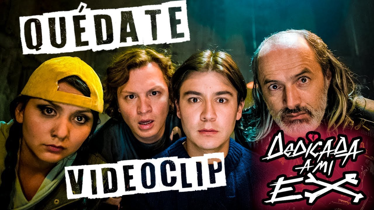 Wideo do filmu Dedicada A Mi Ex — Rock 'N Cola - Quédate [Video Oficial]