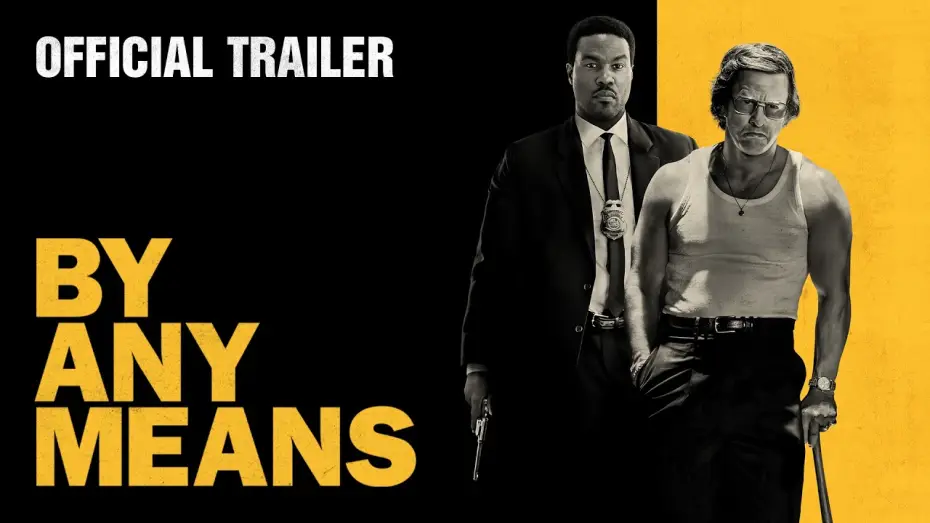 Wideo do filmu By Any Means — Official Trailer