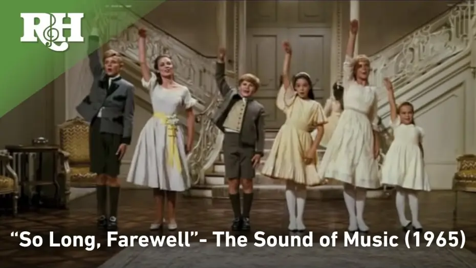 Wideo do filmu Dźwięki muzyki — So Long, Farewell