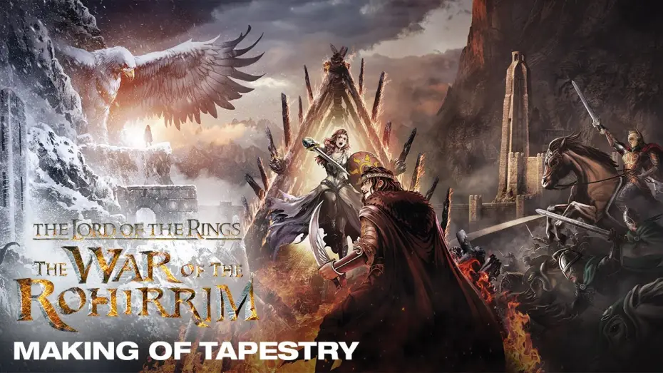 Wideo do filmu Władca Pierścieni: Wojna Rohirrimów — Making of Tapestry