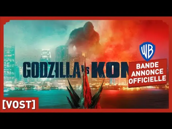 Wideo do filmu Godzilla vs. Kong — Godzilla vs Kong – Bande Annonce [VOST]