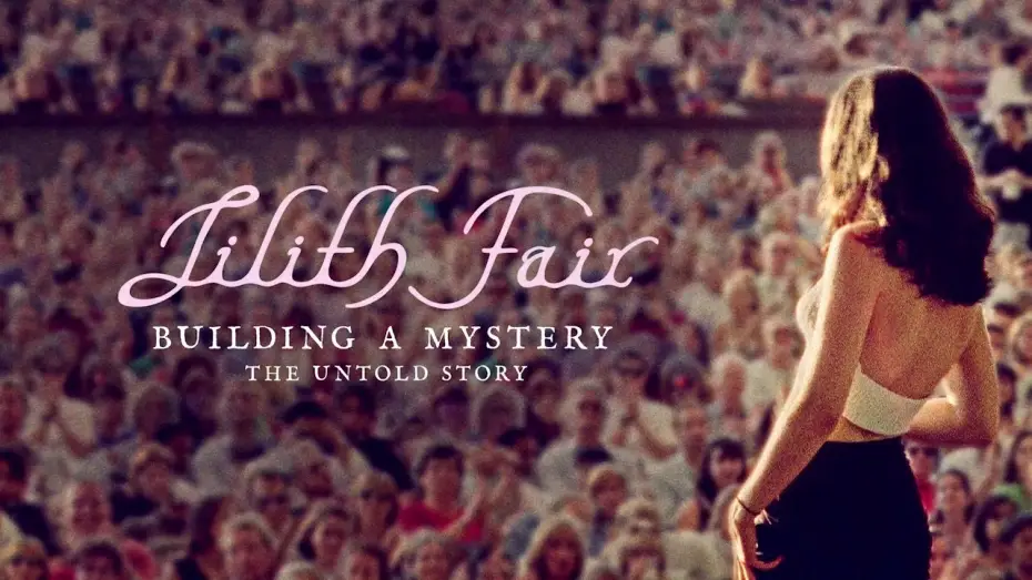 Wideo do filmu FESTIWAL LILITH FAIR: ZBUDOWAĆ DZIEDZICTWO — ‘Lilith Fair: Building a Mystery - The Untold Story’ | Official Trailer