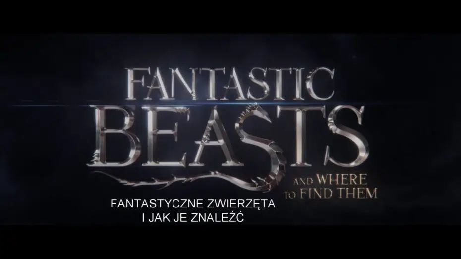 Wideo do filmu Fantastyczne zwierzęta i jak je znaleźć — FANTASTYCZNE ZWIERZETA I JAK JE ZNALEŹĆ- Zwiastun # 2 PL