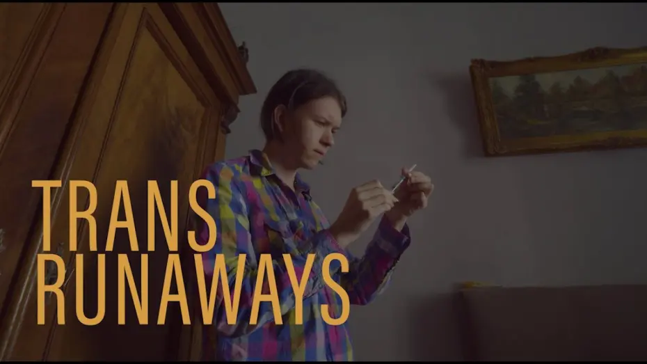 Wideo do filmu Trans Runaways — TRANS RUNAWAYS | doc trailer