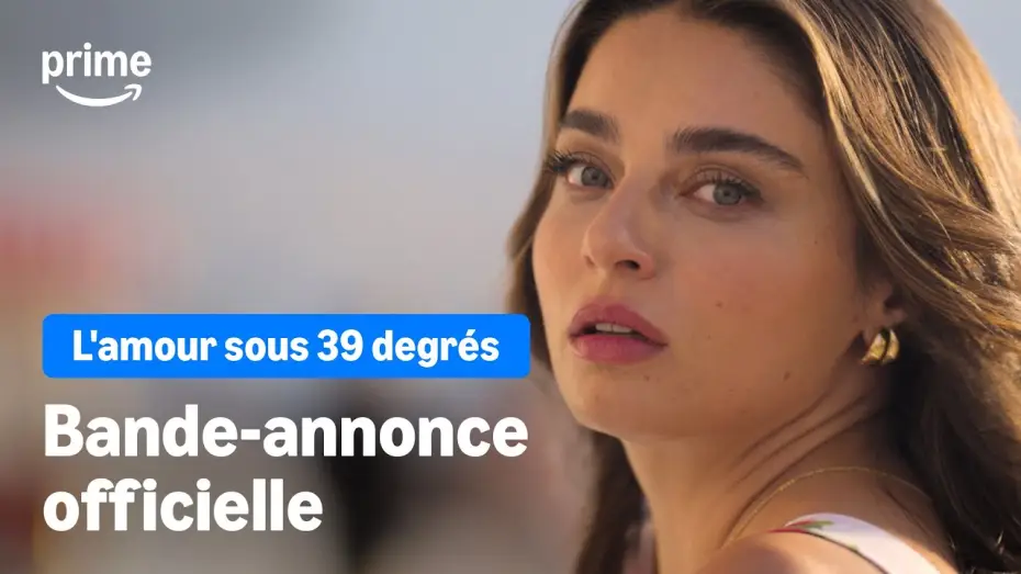 Wideo do filmu Miłość w 39 stopniach — L'amour sous 39 degrés - Bande-Annonce | Prime Video