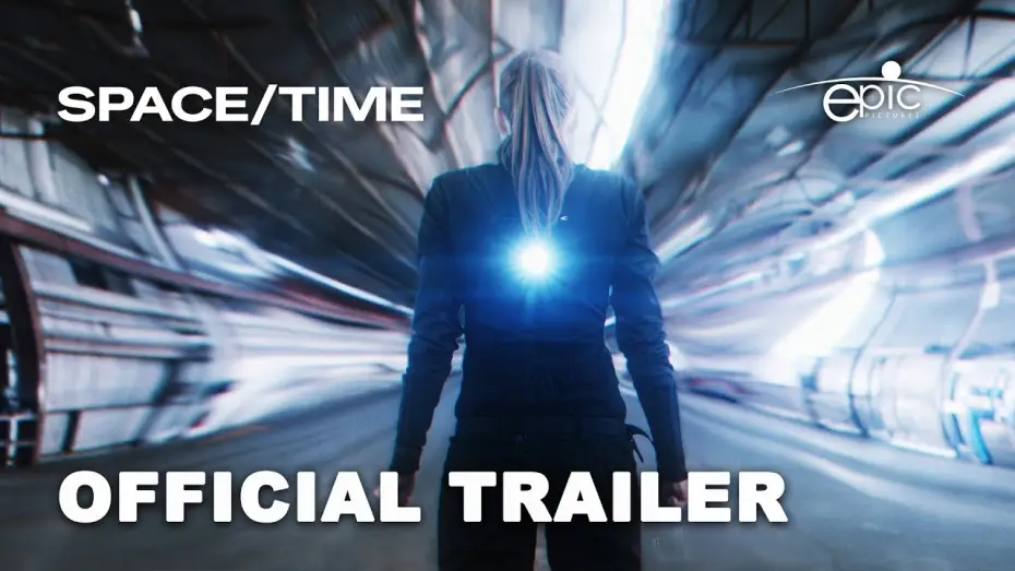 Wideo do filmu Space/Time — Space/Time (2026) Official Trailer