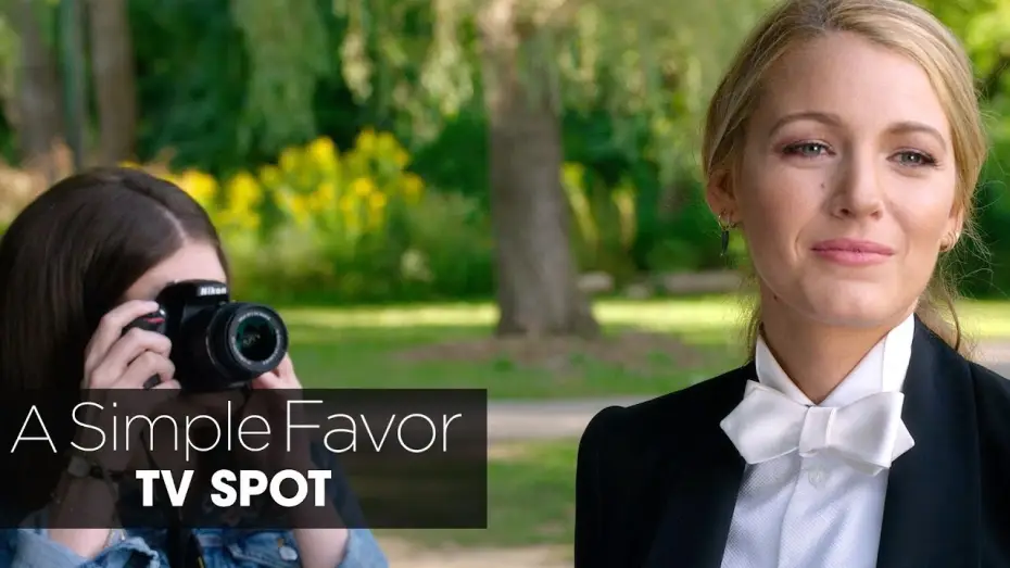 Wideo do filmu Zwyczajna przysługa — A Simple Favor (2018 Movie) Official TV Spot “Picture” – Anna Kendrick, Blake Lively, Henry Golding